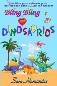 Paperback Bling Bling y DINOSAURIOS (Edición en español) [Spanish] Book