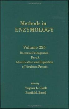 Hardcover Bacterial Pathogenesis, Part A: Identification and Regulation of Virulence Factors (Volume 235) (Methods in Enzymology, Volume 235) Book