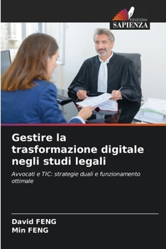 Paperback Gestire la trasformazione digitale negli studi legali [Italian] Book