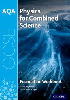 Paperback AQA GCSE Physics for Combined Science (Trilogy) Workbook: Foundation: AQA GCSE Physics for Combined Science (Trilogy) Workbook: Foundation Foundation Book