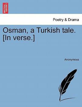 Paperback Osman, a Turkish Tale. [in Verse.] Book