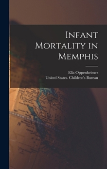 Hardcover Infant Mortality in Memphis Book