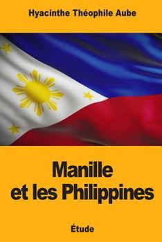 Paperback Manille et les Philippines [French] Book