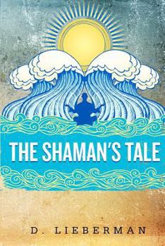 Paperback The Shaman's Tale Book