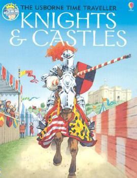 Knights & Castles (Time Traveler) - Book  of the Usborne Time Traveller