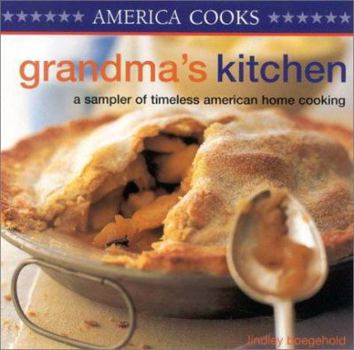 Paperback Grandma's Kitchen: A Sampler of Timeless American Home Cooking Book