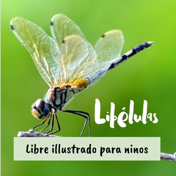 Paperback Libélulas: Libre illustrado para ninos [Spanish] Book