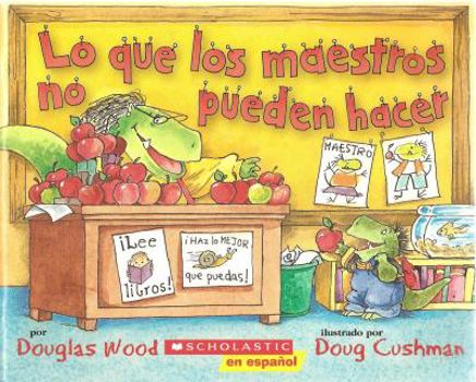 Paperback Lo Que Los Maestros No Pueden Hacer (Spanish Edition) [Spanish] Book