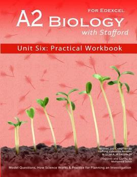 Paperback A2 Biology With Stafford: Unit Six: Practical Workbook Book
