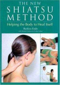 Paperback The New Shiatsu Method: Helping the Body to Heal Itself Book