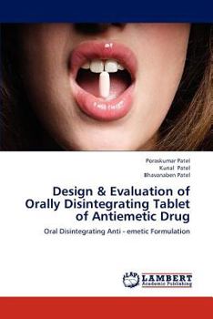 Paperback Design & Evaluation of Orally Disintegrating Tablet of Antiemetic Drug Book