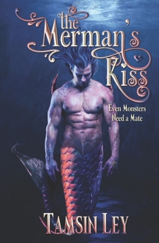 Paperback The Merman's Kiss: A Mates for Monsters Novella Book