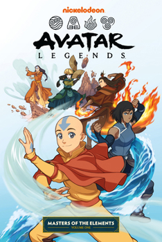 Avatar Legends: Masters of the Elements Volume 1 (Avatar: The Last Airbender)