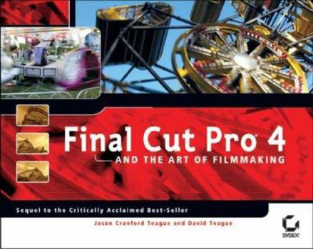 Paperback Final Cut Pro 4 and the Art of Filmmaking [With CDROM] Book