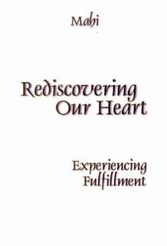 Paperback Rediscovering Our Heart Book