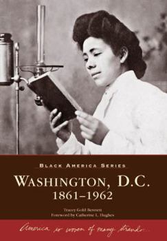 Paperback Washington, D.C.: 1861-1962 Book