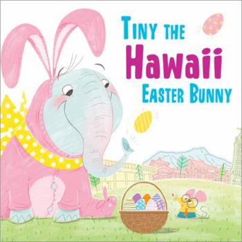 Hardcover Tiny the Hawaii Easter Bunny Book