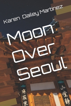Paperback Moon Over Seoul Book