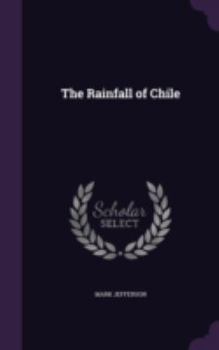 Hardcover The Rainfall of Chile Book