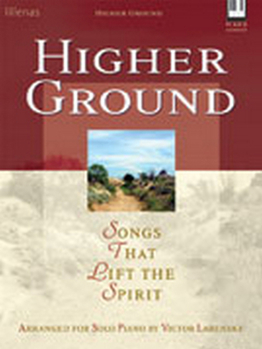 Paperback Higher Ground: Songs That Lift the Spirit Book