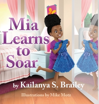 Hardcover Mia Learns to Soar Book
