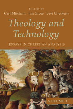 Paperback Theology and Technology, Volume 1: Essays in Christian Analysis Book
