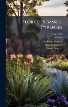 Hardcover Flore des Basses-PyrÃ(c)nÃ(c)es [French] Book