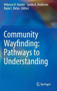 Hardcover Community Wayfinding: Pathways to Understanding Book