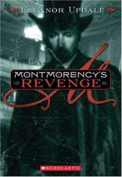 Paperback Montmorency's Revenge, Book 4 Book