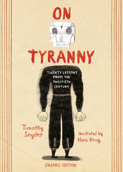 Paperback On Tyranny Graphic Edition: Twenty Lessons from the Twentieth Century Book
