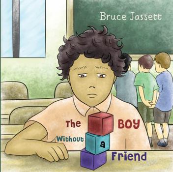 The Boy Without a Friend