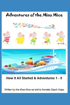Paperback Adventures of the Miso Mice Book