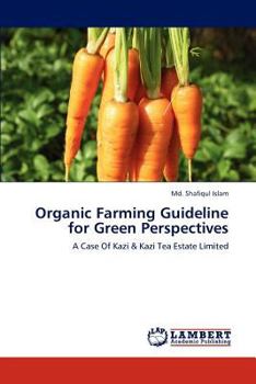 Paperback Organic Farming Guideline for Green Perspectives Book