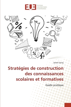 Paperback Stratégies de construction des connaissances scolaires et formatives [French] Book