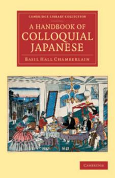 Paperback A Handbook of Colloquial Japanese Book