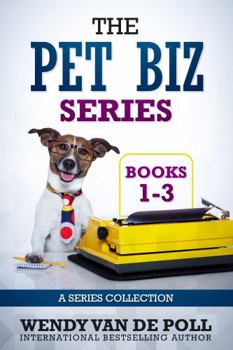 Paperback The Pet Biz Series Collection: Complete Collection of Books 1-3 Book