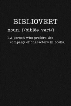 Paperback Bibliovert: Funny Reading Gifts - Small Lined Writing Journal or Notebook (Card Alternative) (Definition, Humor) Book