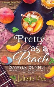 Pretty as a Peach - Book #4 of the Sex and Sweet Tea