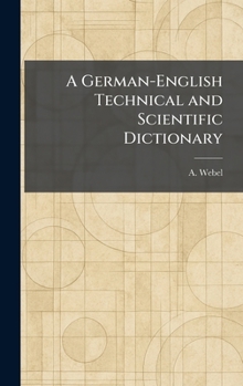 Hardcover A German-English Technical and Scientific Dictionary Book
