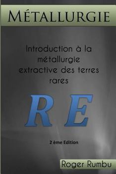 Paperback Introduction a la metallurgie extractive des terres rares - 2ed [French] Book