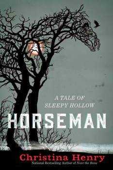 Paperback Horseman: A Tale of Sleepy Hollow Book
