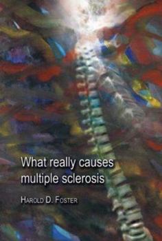 Paperback What Really Causes Multiple Sclerosis Book