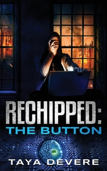 Rechipped The Button - Book #20 of the Unchipped