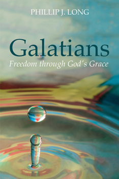 Hardcover Galatians: Freedom Through God's Grace Book