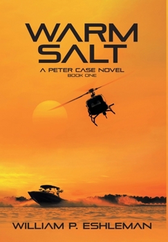 Warm Sale - A Peter Case Novel