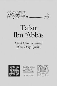 Paperback Tafsir Ibn 'Abbas: Great Commentaries of the Holy Quran Book