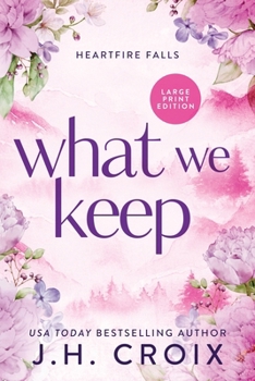 What We Keep - Large Print
