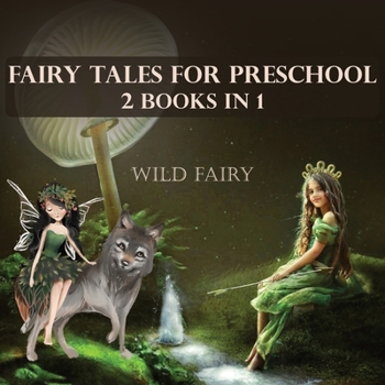 Paperback Fairy Tales For Preschool: 2 Books In 1 Book