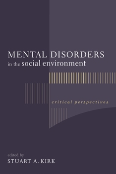 Paperback Mental Disorders in the Social Environment: Critical Perspectives Book