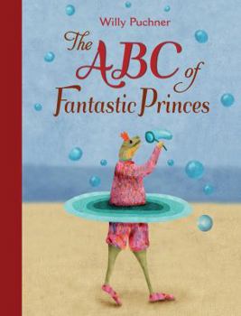 Hardcover ABC of Fantastic Princes Book